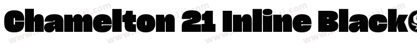 Chamelton 21 Inline Black字体转换